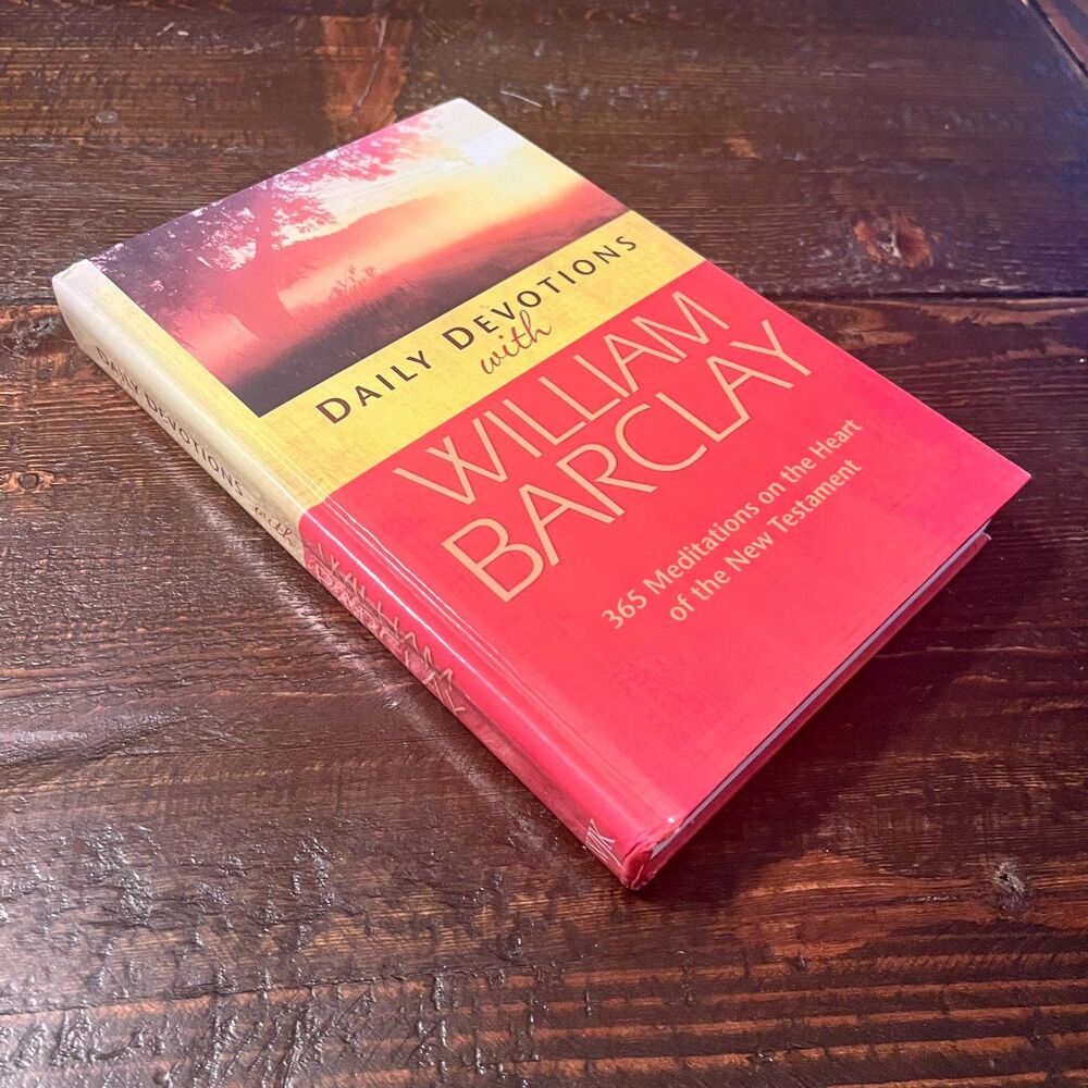 Daily Devotions with William Barclay by William Barclay NOS